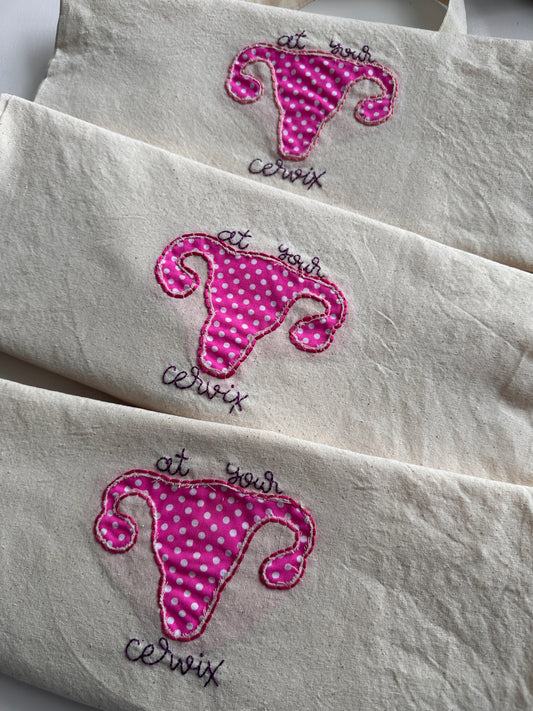 "at your cervix" Uterus Totes