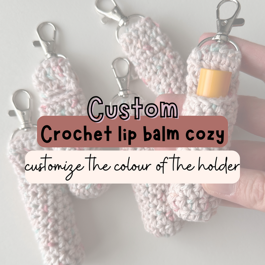 CUSTOM Crochet Lip Balm Cozy