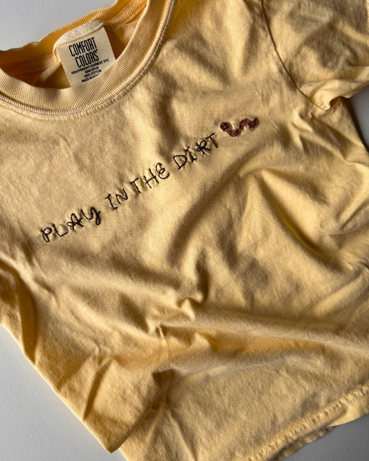 Play in the Dirt Hand Embroidered T-Shirt (adult)