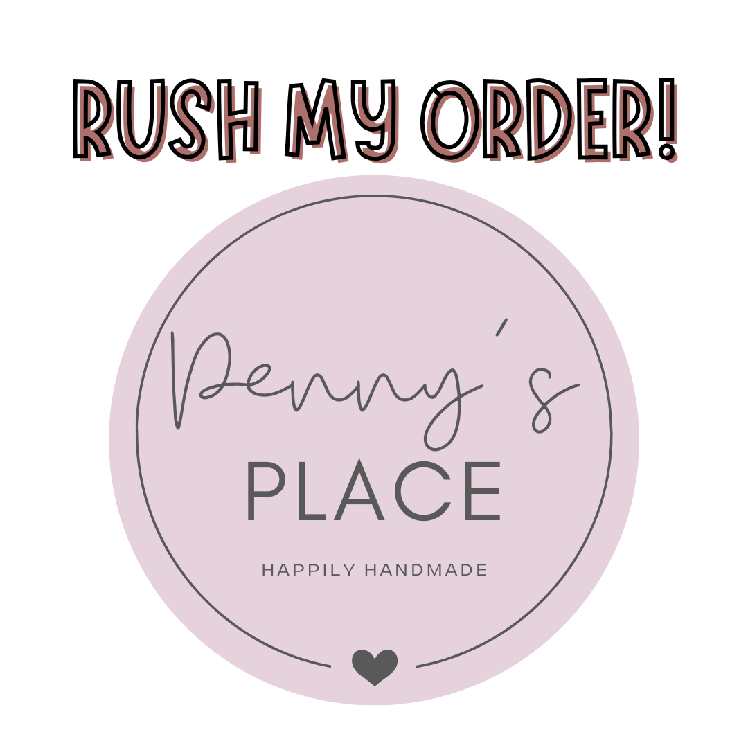 "Rush My Order" Option - CUSTOM ITEMS